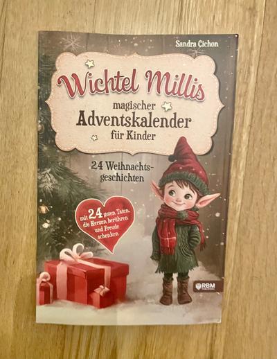 Wichtel Milli's magischer Adventskalender für Kinder